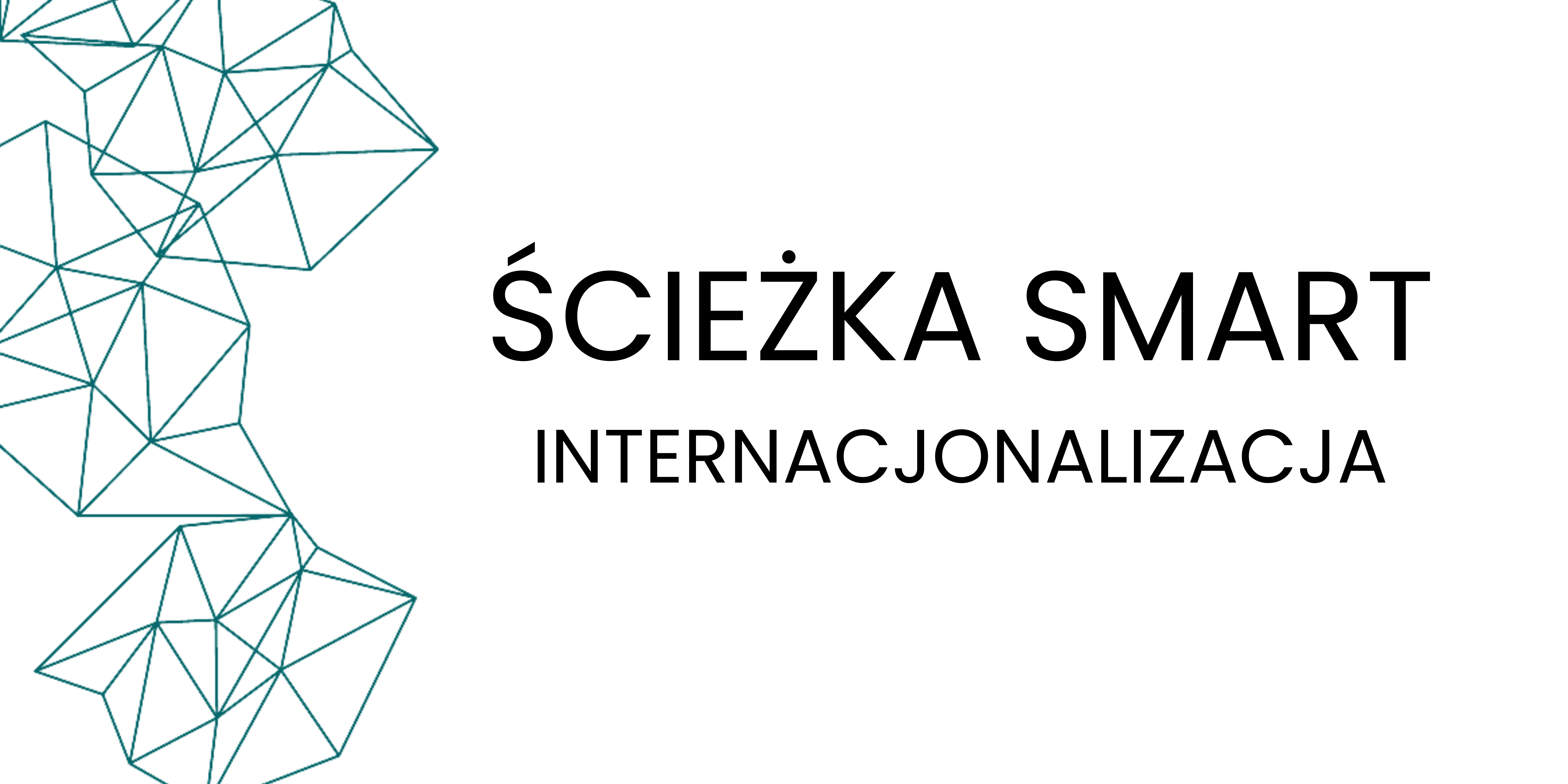 ścieżka smart internacjonalizacja